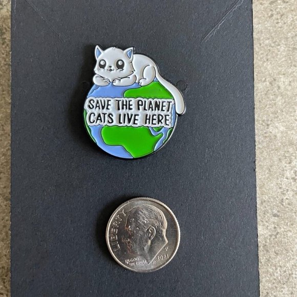5/$20 Save the Planet Cats Live Here Lapel Pin - Picture 2 of 3